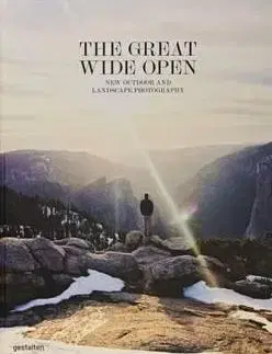 Cudzojazyčná literatúra The Great Wide Open - Outdoor Adventure & Landscape Photography - Jeffrey Bowman