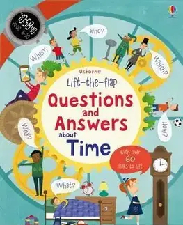 V cudzom jazyku Lift-the-flap Questions and Answers about Time - Katie Daynes,Marie-Eve Tremblay