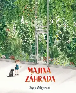 Rozprávky Majina záhrada - Anna Walkerová