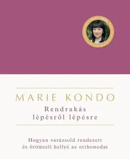 Beletria - ostatné Rendrakás lépésről lépésre - Marie Kondo