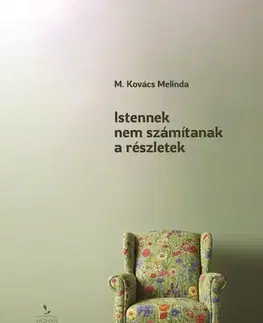 Novely, poviedky, antológie Istennek nem számítanak a résztelek - Melinda M. Kovács