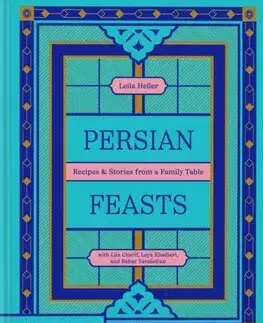 Ázijská Persian Feasts - Kolektív autorov