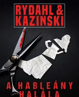 Detektívky, trilery, horory A hableány halála - A. J. Kazinski,Thomas Rydahl,Viktória Sulyok