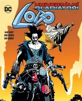 Komiksy Lobo - Univerzální gladiátoři, 2. vydanie - Grant Alan