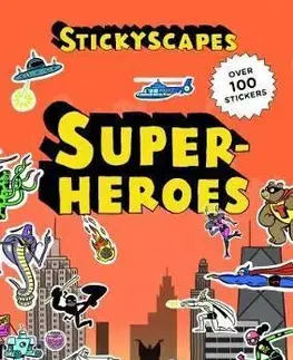 Nalepovačky, vystrihovačky, skladačky Stickyscapes Superheroes - Jason Ford