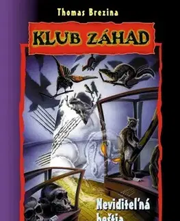 Dobrodružstvo, napätie, western Klub záhad – Neviditeľná beštia - Thomas Brezina,Wolfram Nowatzyk