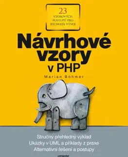 Programovanie, tvorba www stránok Návrhové vzory v PHP - Böhmer Marian