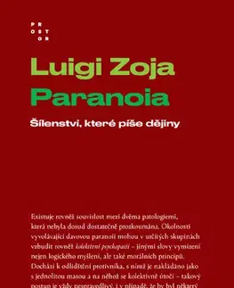 Psychológia, etika Paranoia - Luigi Zoja