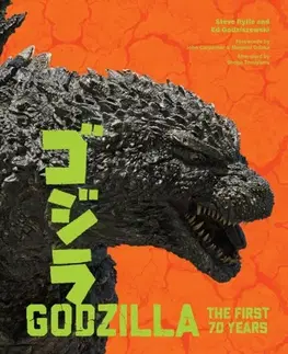 Hudba - noty, spevníky, príručky Godzilla: The First 70 Years - Ed Godziszewski,Steve Ryfle