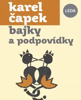 Česká beletria Bajky a podpovídky - Karel Čapek,Pavel Hrach
