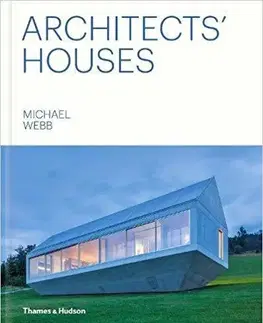 Architektúra Architects' Houses - Michael Webb