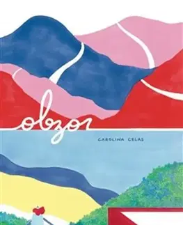 Svetová beletria Obzor - Carolina Celas