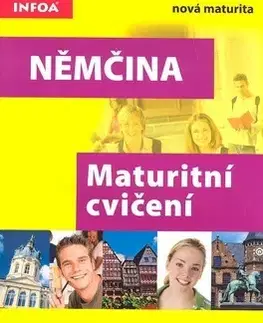 Maturity - Ostatné Němčina Maturitní cvičení - Joanna Röhr