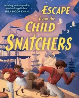 Pre deti a mládež Escape from the Child Snatchers - Sufiya Ahmed