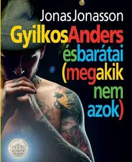 Humor a satira Gyilkos-Anders és barátai (meg akik nem azok) - Jonas Jonasson