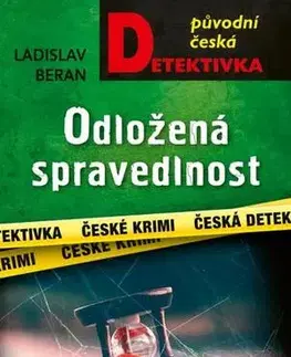 Detektívky, trilery, horory Odložená spravedlnost - Ladislav Beran