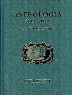 Astrológia, horoskopy, snáre Astrologia Gallica (2x kniha) - Morin Baptiste Morin