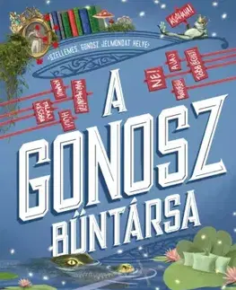 Sci-fi a fantasy A Gonosz bűntársa - Hannah Nicole Maehrer