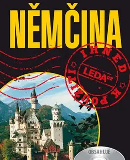 Jazykové učebnice - ostatné Němčina ihned k použití - Jazykový Aktivátor - Kolektív autorov