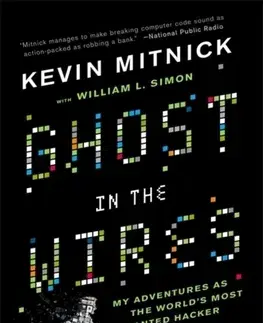 Cudzojazyčná literatúra Ghost in the Wires - Kevin Mitnick,William L. Simon