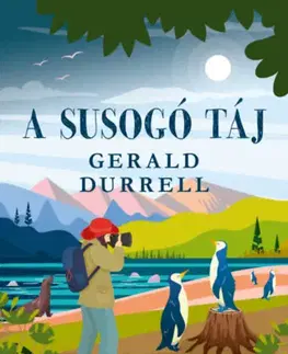 Svetová beletria A susogó táj - Gerald Durrell