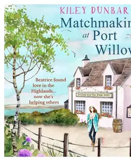 Romantická beletria Saga Egmont Matchmaking at Port Willow (EN)