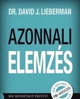 Rozvoj osobnosti Azonnali elemzés - David J. Lieberman