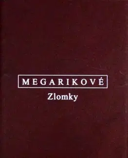 Filozofia Zlomky - Megarikové