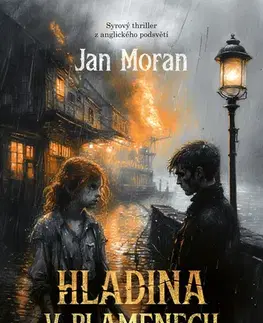 Detektívky, trilery, horory Hladina v plamenech - Jan Moran