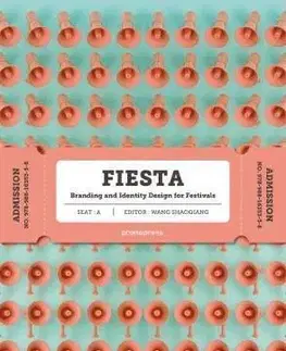 Umenie - ostatné Fiesta - The Branding and Identity for Festivals - Wang Shaoqiang
