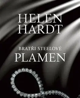 Erotická beletria Plamen: Bratři Steelové 5 - Helen Hardt