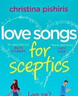 Romantická beletria Love Songs for Sceptics - Christina Pishiris
