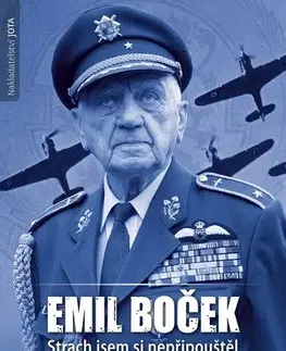 História, vojnová literatúra Emil Boček. Strach jsem si nepřipouštěl - Jiří Plachý