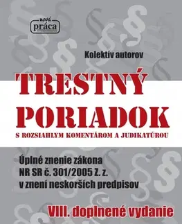 Trestné právo Trestný poriadok s rozsiahlym komentárom a judikatúrou od 1. marca 2020 - Kolektív autorov