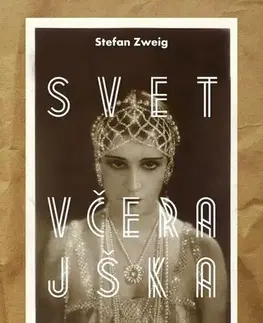 Literatúra Svet včerajška - Stefan Zweig