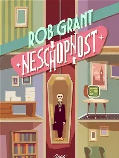 Sci-fi a fantasy Neschopnost - Grant Rob,David Petrů
