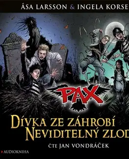 Pre deti a mládež OneHotBook PAX 3, 4: Dívka ze záhrobí, Neviditelný zloděj