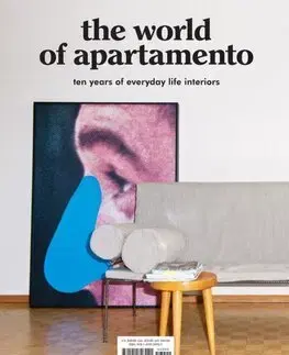 Dizajn, úžitkové umenie, móda The World of Apartamento