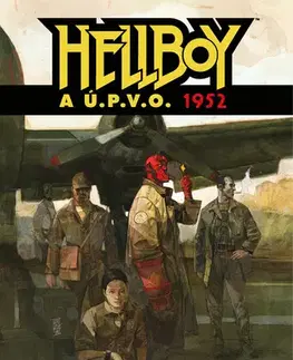 Komiksy Hellboy a Ú.P.V.O. 1: 1952 - John Arcudi,Mike Mignola,Alex Maleev,Alexandra Niklíčková