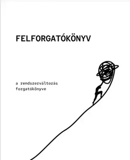 Politológia Felforgatókönyv - Lányi András (szerk.)