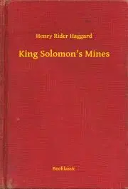 Svetová beletria King Solomon's Mines - Henry Rider Haggard