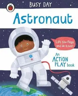 V cudzom jazyku Busy Day - Astronaut : An action play book - Dan Green