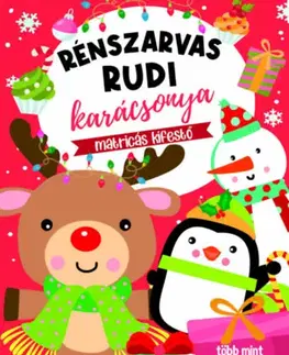 Pre deti a mládež - ostatné Rénszarvas Rudi karácsonya - Matricás kifestő