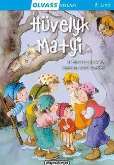 Dobrodružstvo, napätie, western Olvass velünk! - Hüvelyk Matyi