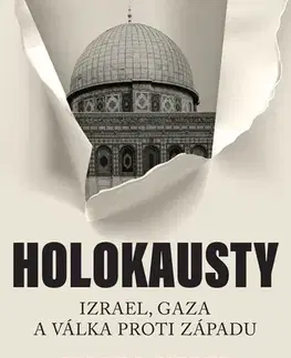 História - ostatné Holokausty - Gilles Kepel