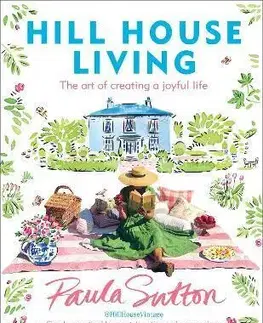 Rozvoj osobnosti Hill House Living - Paula Sutton