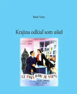Romantická beletria Krajina odkiaľ som ušiel - Mark Verin