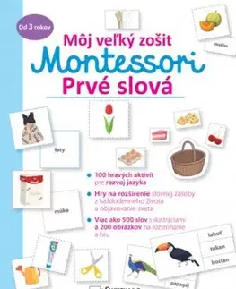 Pedagogika, vzdelávanie, vyučovanie Prvé slová - Môj veľký zošit Montessori - Kolektív autorov