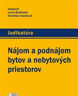 Občianske právo Nájom a podnájom bytov a nebytových priestorov - Lucia Budinská