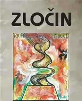 Detektívky, trilery, horory Zločin - Dostálová Marcella